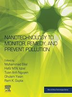 Télécharger le livre :  Nanotechnology to Monitor, Remedy, and Prevent Pollution