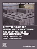 Télécharger le livre :  Recent Trends in the Sustainability Improvement and Use of Wastes in Cementitious Materials