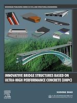 Télécharger le livre :  Innovative Bridge Structures Based on Ultra-High Performance Concrete (UHPC)