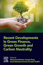 Télécharger le livre :  Recent Developments in Green Finance, Green Growth and Carbon Neutrality