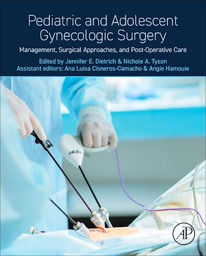 Téléchargez le livre :  Pediatric and Adolescent Gynecologic Surgery