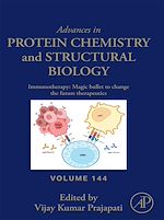 Télécharger le livre :  Immunotherapy: Magic Bullet to Change the Future Therapeutics