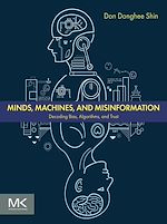 Download this eBook Minds, Machines, and Misinformation