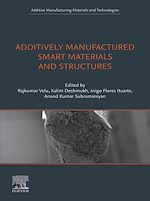 Télécharger le livre :  Additively Manufactured Smart Materials and Structures
