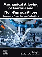 Télécharger le livre :  Mechanical Alloying of Ferrous and Non-Ferrous Alloys