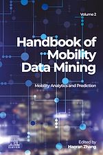 Télécharger le livre :  Handbook of Mobility Data Mining, Volume 2