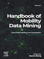 Télécharger le livre :  Handbook of Mobility Data Mining, Volume 1