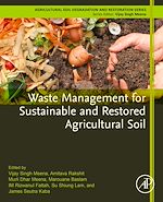 Télécharger le livre :  Waste Management for Sustainable and Restored Agricultural Soil