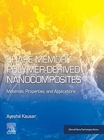 Télécharger le livre :  Shape Memory Polymer-Derived Nanocomposites