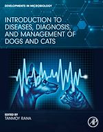 Télécharger le livre :  Introduction to Diseases, Diagnosis, and Management of Dogs and Cats