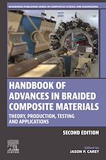 Télécharger le livre :  Handbook of Advances in Braided Composite Materials