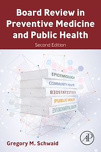 Téléchargez le livre :  Board Review in Preventive Medicine and Public Health