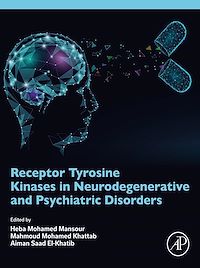 Téléchargez le livre :  Receptor Tyrosine Kinases in Neurodegenerative and Psychiatric Disorders