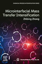 Télécharger le livre :  Microinterfacial Mass Transfer Intensification