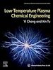 Télécharger le livre :  Low-Temperature Plasma Chemical Engineering