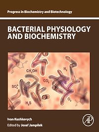 Téléchargez le livre :  Bacterial Physiology and Biochemistry