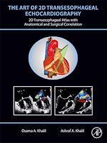 Télécharger le livre :  The Art of 2D Transesophageal Echocardiography