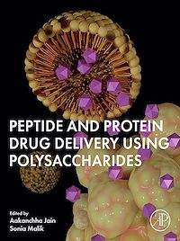 Téléchargez le livre :  Peptide and Protein Drug Delivery Using Polysaccharides