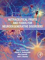 Télécharger le livre :  Nutraceutical Fruits and Foods for Neurodegenerative Disorders