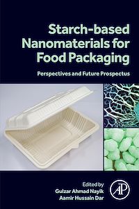 Téléchargez le livre :  Starch Based Nanomaterials for Food Packaging