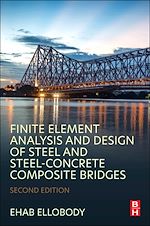 Télécharger le livre :  Finite Element Analysis and Design of Steel and Steel–Concrete Composite Bridges