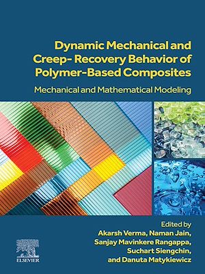 Téléchargez le livre :  Dynamic Mechanical and Creep-Recovery Behavior of Polymer-Based Composites