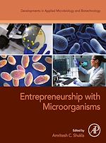 Télécharger le livre :  Entrepreneurship with Microorganisms