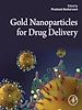 Télécharger le livre :  Gold Nanoparticles for Drug Delivery
