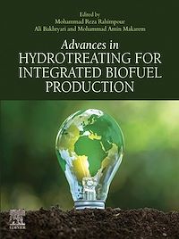 Téléchargez le livre :  Advances in Hydrotreating for Integrated Biofuel Production