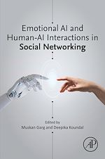 Télécharger le livre :  Emotional AI and Human-AI Interactions in Social Networking
