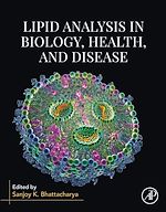 Télécharger le livre :  Lipid Analysis in Biology, Health, and Disease