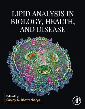 Téléchargez le livre :  Lipid Analysis in Biology, Health, and Disease