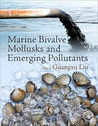 Téléchargez le livre :  Marine Bivalve Mollusks and Emerging Pollutants