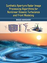 Télécharger le livre :  Synthetic Aperture Radar Image Processing Algorithms for Nonlinear Oceanic Turbulence and Front Modeling