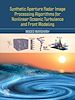 Télécharger le livre :  Synthetic Aperture Radar Image Processing Algorithms for Nonlinear Oceanic Turbulence and Front Modeling