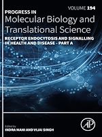 Télécharger le livre :  Receptor Endocytosis and Signalling in Health and Disease - Part A