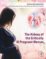 Télécharger le livre :  The Kidney of the Critically Ill Pregnant Woman