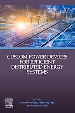 Télécharger le livre :  Custom Power Devices for Efficient Distributed Energy Systems