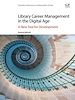 Télécharger le livre :  Library Career Management in the Digital Age