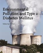 Télécharger le livre :  Environmental Pollution and Type 2 Diabetes Mellitus