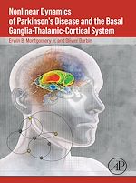 Télécharger le livre :  Nonlinear Dynamics of Parkinson's Disease and the Basal Ganglia-Thalamic-Cortical System