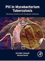 Télécharger le livre :  Pili in Mycobacterium Tuberculosis