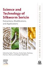 Télécharger le livre :  Science and Technology of Silkworm Sericin