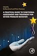 Télécharger le livre :  A Practical Guide to Functional Assessment and Treatment for Severe Problem Behavior