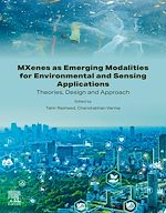 Télécharger le livre :  MXenes as Emerging Modalities for Environmental and Sensing Applications
