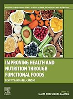 Télécharger le livre :  Improving Health and Nutrition through Functional Foods