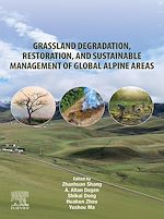 Télécharger le livre :  Grassland Degradation, Restoration, and Sustainable Management of Global Alpine Areas