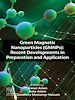 Télécharger le livre :  Green Magnetic Nanoparticles (GMNPs)