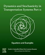 Télécharger le livre :  Dynamics and Stochasticity in Transportation Systems Part II