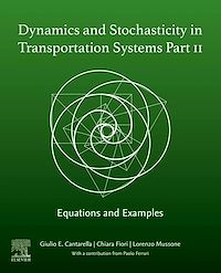 Téléchargez le livre :  Dynamics and Stochasticity in Transportation Systems Part II